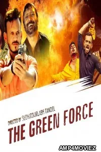 The Green Force (2021) Hindi Full Movie