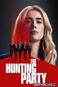 The Hunting Party (2025) Season 1 EP09 Hindi Dubbed Web Series