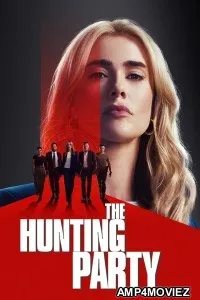 The Hunting Party (2025) Season 1 Hindi Dubbed Web Series