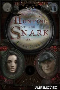 The Hunting of the Snark (2023) HQ Bengali Dubbed Movie