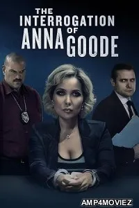 The Interrogation of Anna Goode (2025) HQ Telugu Dubbed Movie