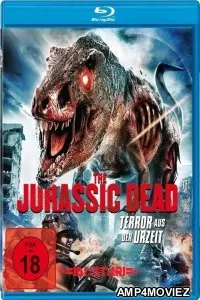 The Jurassic Dead (2018) Hindi Dubbed Movies