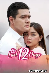 The Last 12 Days (2024) Tagalog Movie