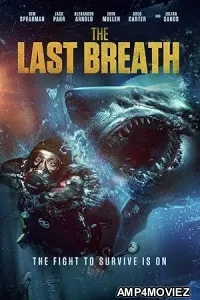 The Last Breath (2024) HQ Bengali Dubbed Movie
