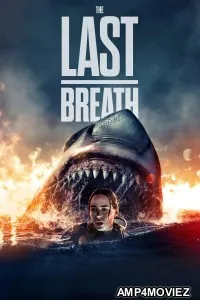 The Last Breath (2024) ORG Hindi Dubbed Movie