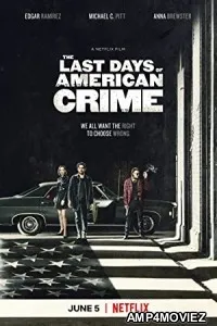 The Last Days Of American Crime (2020) English Full Movie