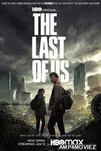 The Last of Us (2023) HQ Hindi Dubbed Season 1 Complete Show