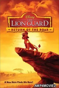 The Lion Guard Return of the Roar (2015) Hindi Dubbed Movie