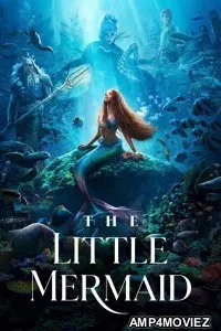 The Little Mermaid (2024) ORG Hindi Dubbed Movie