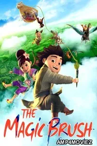 The Magic Brush (2014) Hindi Dubbed Movies