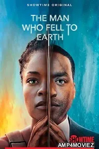 The Man Who Fell to Earth (2022) Hindi Dubbed Season 1 Complete Show