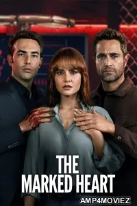 The Marked Heart (2022) Hindi Dubbed Season 1 Complete Shows