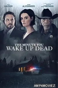 The Minute You Wake Up Dead (2022) HQ Bengali Dubbed Movie