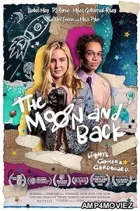 The Moon and Back (2022) HQ Hindi Dubbed Movie