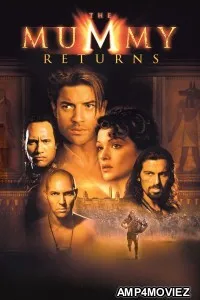 The Mummy Returns (2001) ORG Hindi Dubbed Movie