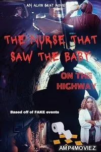 The Nurse That Saw the Baby on the Highway (2023) HQ Tamil Dubbed Movie