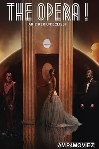 The Opera (2025) HQ Bengali Dubbed Movie
