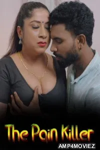 The Pain Killer (2026) S01 E01 IBamovies Hindi Hot Web Series