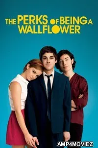 The Perks Of Being A Wallflower (2012) ORG Hindi Dubbed Movie