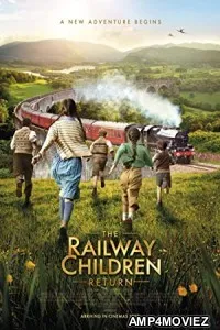 The Railway Children Return (2022) HQ Bengali Dubbed Movie