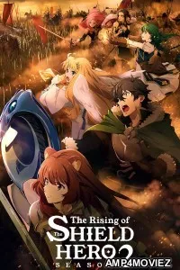 The Rising Of The Shield Hero (2022) Season 2 Hindi Dubbed Web Series