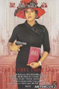 The Secret First Lady (2023) HQ Hindi Dubbed Movie