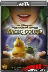 The Secret Of The Magic Gourd (2007) Hindi Dubbed Full Movies