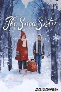 The Snow Sister (2024) ORG Hindi Dubbed Movie