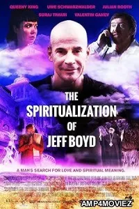 The Spiritualization of Jeff Boyd (2025) Hindi Dubbed And Subtitles