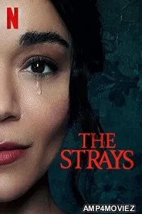The Strays (2023) HQ Hindi Dubbed Movie