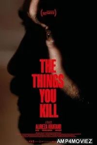 The Things You Kill (2025) HQ Telugu Dubbed Movie