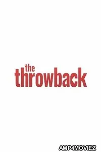 The Throwback (2024) HQ Tamil Dubbed Movie