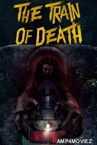 The Train Of Death (2024) ORG Hindi Dubbed Movie