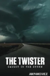 The Twister Caught In The Storm (2025) ORG Hindi Dubbed Movie