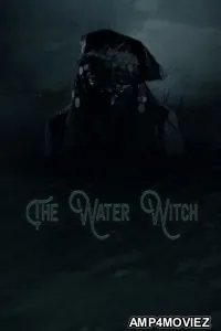 The Water Witch (2019) ORG Hindi Dubbed Movie