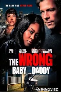 The Wrong Baby Daddy (2026) HQ Hindi Subtitles
