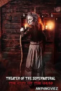 Theater of the Supernatural City of the Dead (2023) HQ Bengali Dubbed Movie