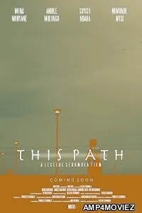 This Path (2025) Hindi Dubbed And Subtitles