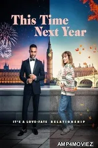 This Time Next Year (2024) HQ Tamil Dubbed Movie