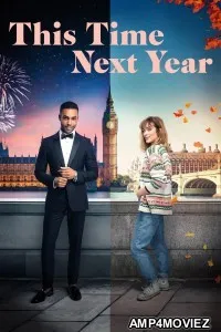 This Time Next Year (2025) ORG Hindi Dubbed Movie