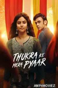 Thukra Ke Mera Pyaar (2026) Season 2 EP01 To E04 Hindi Web Series