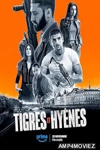 Tigres et Hyenes (2024) HQ Bengali Dubbed Movie