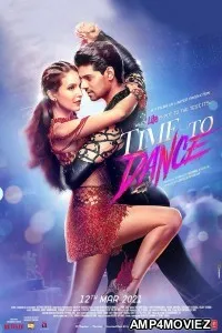 Time to Dance (2021) Hindi Full Movie