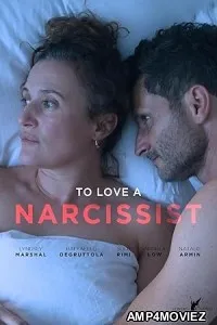 To Love A Narcissist (2025) HQ Hindi Dubbed Movie