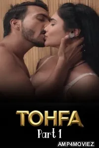 Tofa (2026) S01 Part 1 jugnu Hindi Hot Web Series