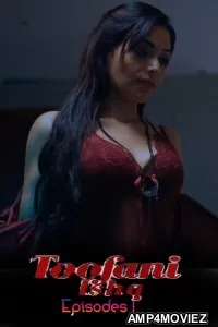 Toofani Ishq (2026) S01 E01 Ratri Hindi Hot Web Series