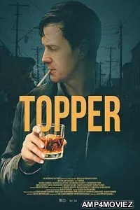 Topper (2025) Hindi Dubbed And Subtitles