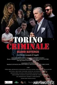 Torino Criminale Blood Revenge (2023) HQ Hindi Dubbed Movie