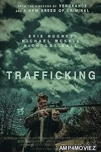 Trafficking (2023) HQ Hindi Dubbed Movie