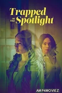 Trapped in the Spotlight (2025) HQ Telugu Dubbed Movie